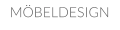 MÖBELDESIGN